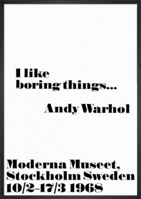 Andy Warhol - poster - I like boring things